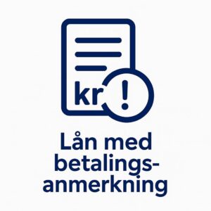Lån med betalingsanmerkning